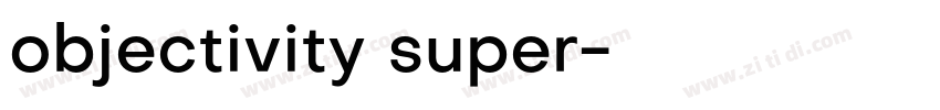 objectivity super字体转换